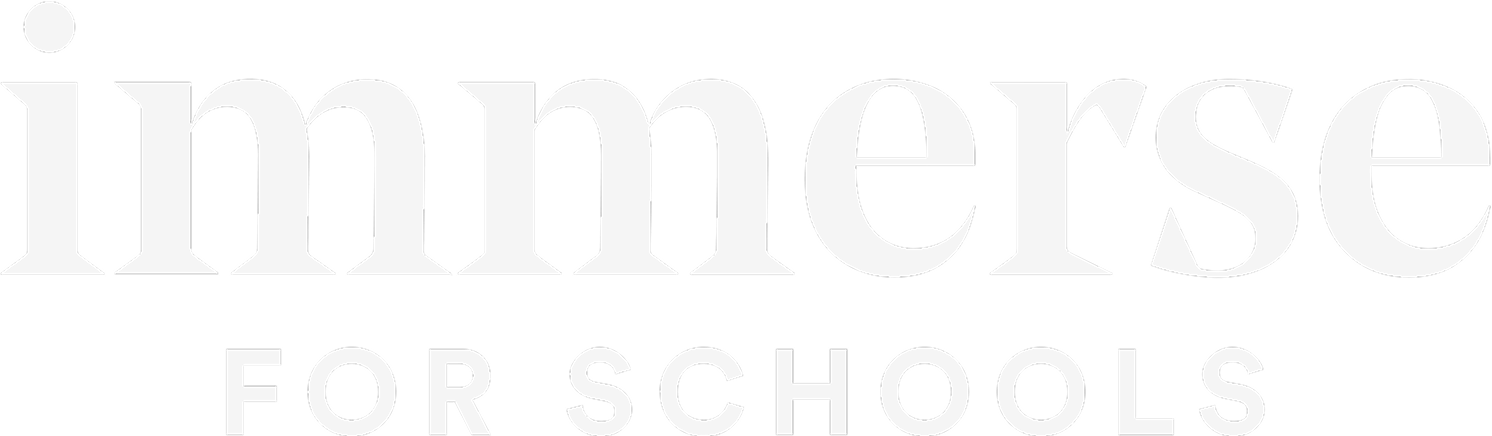 Immerse for Schools